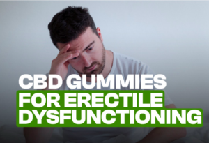 Erectile Dysfunction Gummies