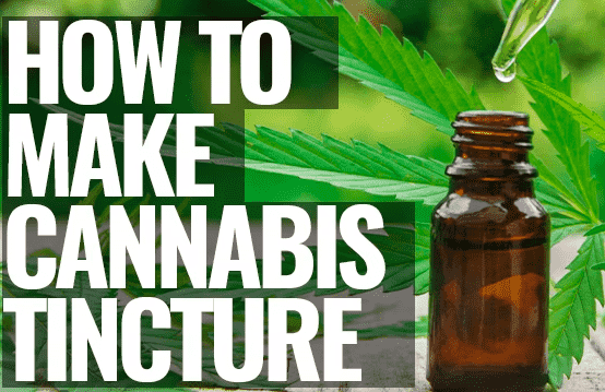 how to make cannabis tincture